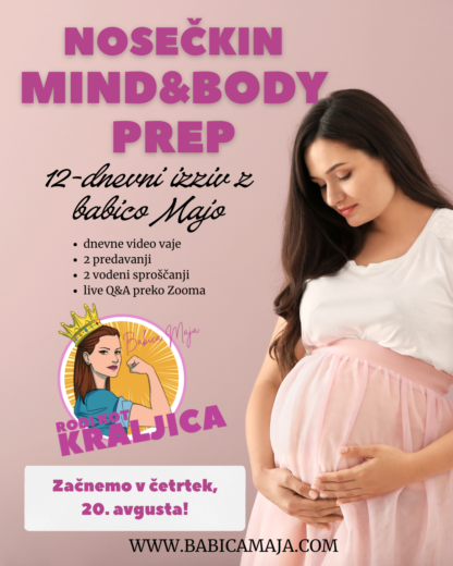 NOSEČKIN MIND&BODY PREP: 12-dnevni izziv z babico Majo